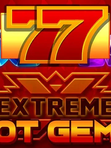Extreme Hot Gems