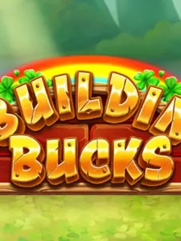 Buildin' Bucks